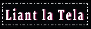 Liant la tela