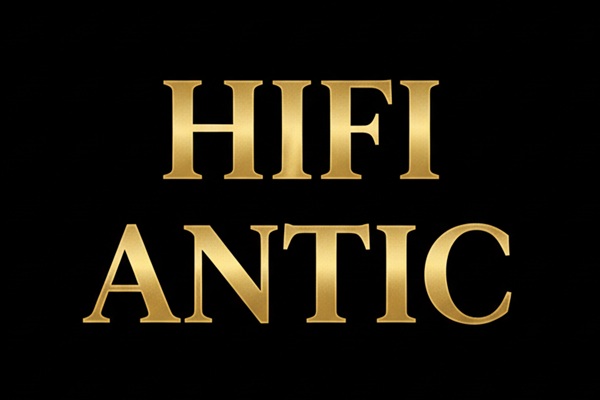 hifi antic